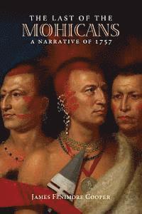 bokomslag The Last of the Mohicans: A Narrative of 1757
