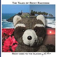 Ricky goes to the Islands: Ricky goes to San Juan, El Yunque, Puerto Rico and Volcanoes National Park on Hawaii 1