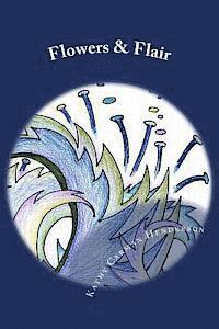 Kathy Carman Henderson - Flowers & Flair, Häftad