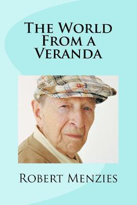 Robert Menzies - The World From a Veranda, Häftad