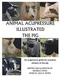 bokomslag Animal Acupressure Illustrated The Pig