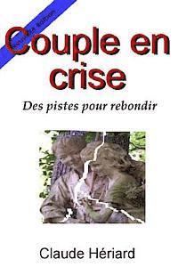 Couple en crise, des pistes pour rebondir 1