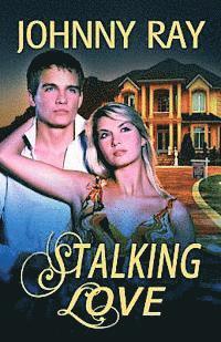 Stalking Love 1