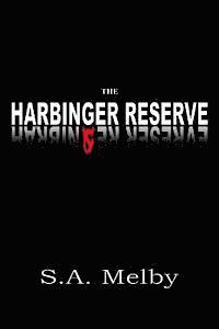 bokomslag The Harbinger Reserve