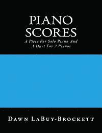 bokomslag Piano Scores: A Piece For Solo Piano And A Duet For 2 Pianos