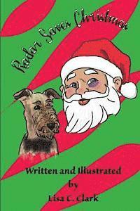 Lisa C. Clark - Radar Saves Christmas, Häftad