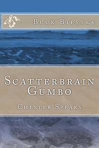 Scatterbrain Gumbo 1