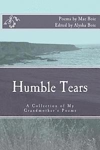 bokomslag Humble Tears: A Collection of My Grandmother's Poems