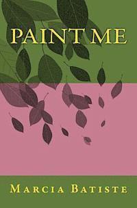 bokomslag Paint Me