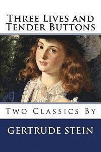 bokomslag Three Lives and Tender Buttons