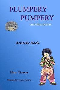 bokomslag Flumpery Pumpery: and other poems