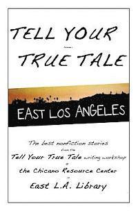 bokomslag Tell Your True Tale: East Los Angeles