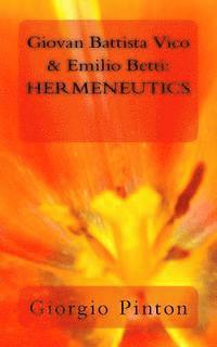 Giovan Battista Vico & Emilio Betti: Hermeneutics 1