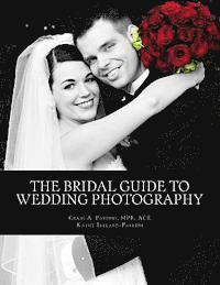 bokomslag The Bridal Guide to Wedding Photography