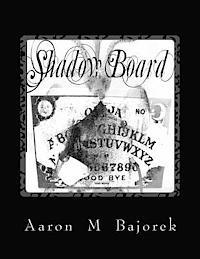 Shadow Board 1