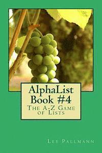 AlphaList Book #4: The A-Z Game of Lists 1