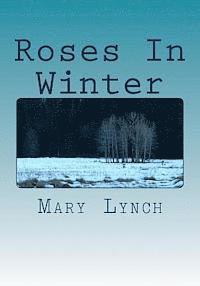 bokomslag Roses In Winter: A Personal Journey Through Grief