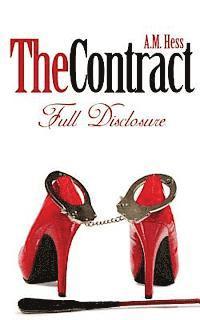 The Contract - Full Disclosure 1