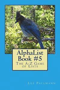 AlphaList Book #5: The A-Z Game of Lists 1