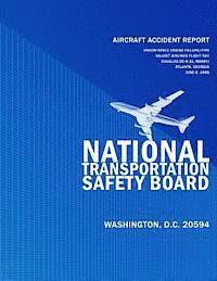 Aircraft Accident Report: Uncontained Engine Failure/Fire Valujet Airlines Flight 597 Douglas DC 9-32, N908VJ Atlanta, Georgia June 8, 1995 1