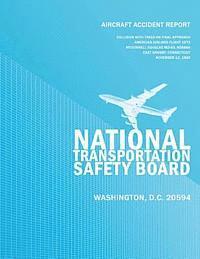 bokomslag Aircraft Accident Report: Collision with Trees on Final Approach American Airlines Flight 1572 McDonnell Douglas MD-83, N566AA East Granby, Conn