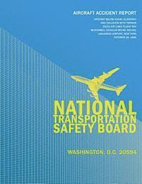 National Transportation Safety Board - Aircraft Accident Report: Decent Below Visual Glidepath and Collision with Terrain Delta Air Lines Flight 554 McDonnell Douglas MD-88, N914DL La, Häftad
