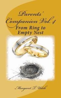 bokomslag Parents' Companion Vol. 4: From Ring to Empty Nest