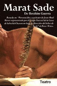 bokomslag Marat Sade: Basado en "Persecucion y asesinato de Jean Paul Marat tal como fue representado en el Sanatorio de Charenton por el Ma