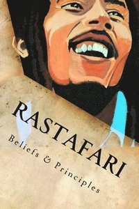 bokomslag Rastafari: Beliefs & Principles