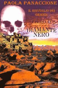 Paola Panaccione - Diamante Nero: Il Risveglio dei Grandi, Häftad