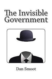 bokomslag The Invisible Government