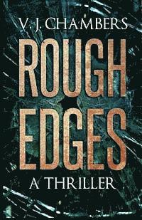 Rough Edges 1