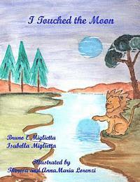 Isabella Miglietta - I Touched the Moon, Häftad