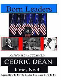 bokomslag Born Leaders: Learn How To Be The Leader You Were Born To Be