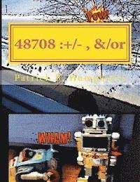 Patrick B. Humphreys - 48708: +/- &/or: an artist's life ?!?, Häftad