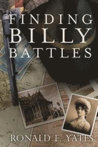 bokomslag Finding Billy Battles: An Account of Peril, Transgression, and Redemption