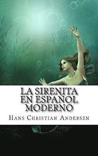 bokomslag La Sirenita En Español Moderno