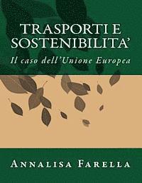 bokomslag Trasporti e sostenibilita': Il caso dell'Unione Europea