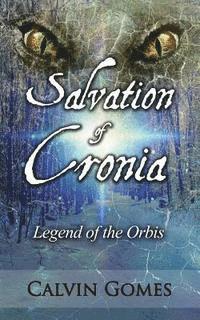 bokomslag Salvation of Cronia: Legend of the Orbis