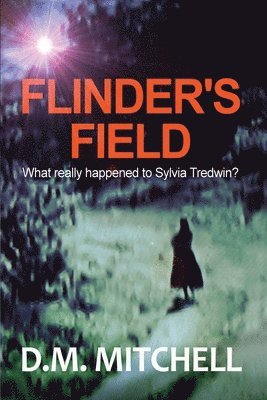 D. M. Mitchell - Flinder's Field, Häftad