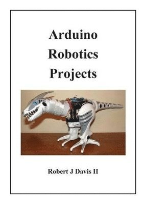 Arduino Robotics Projects 1