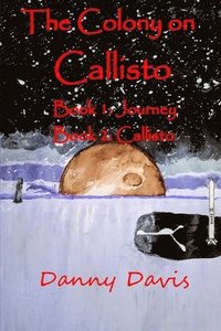 bokomslag The Colony on Callisto