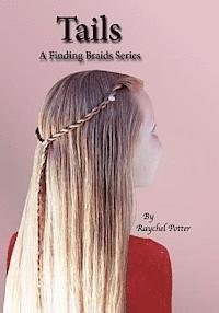 bokomslag Tails: A Finding Braids Series