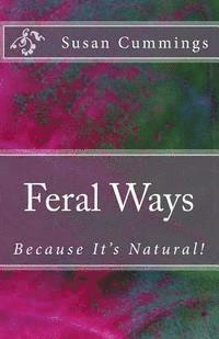 Feral Ways 1