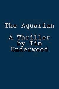 bokomslag The Aquarian: A Thriller