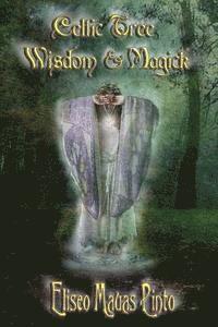 bokomslag Celtic Tree Wisdom and Magick: (B & W Edition)