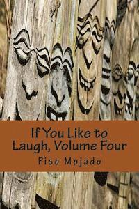 Piso Mojado - If You Like to Laugh, Volume Four, Häftad