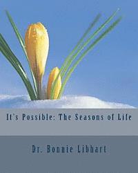 bokomslag It's Possible: The Seasons of Life