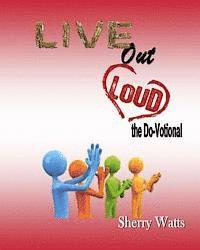 bokomslag Live Out Loud: Do-Votional
