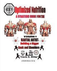 bokomslag Optimized Nutrition Vol. 5: Building a huge big Back and Shoulders: Building a huge big Back and Shoulders